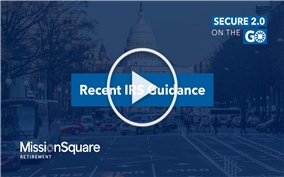 Recent IRS Guidance