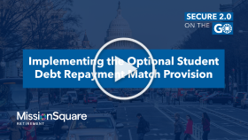 Implementing the Optional
                                                Student Debt Repayment Match Provision