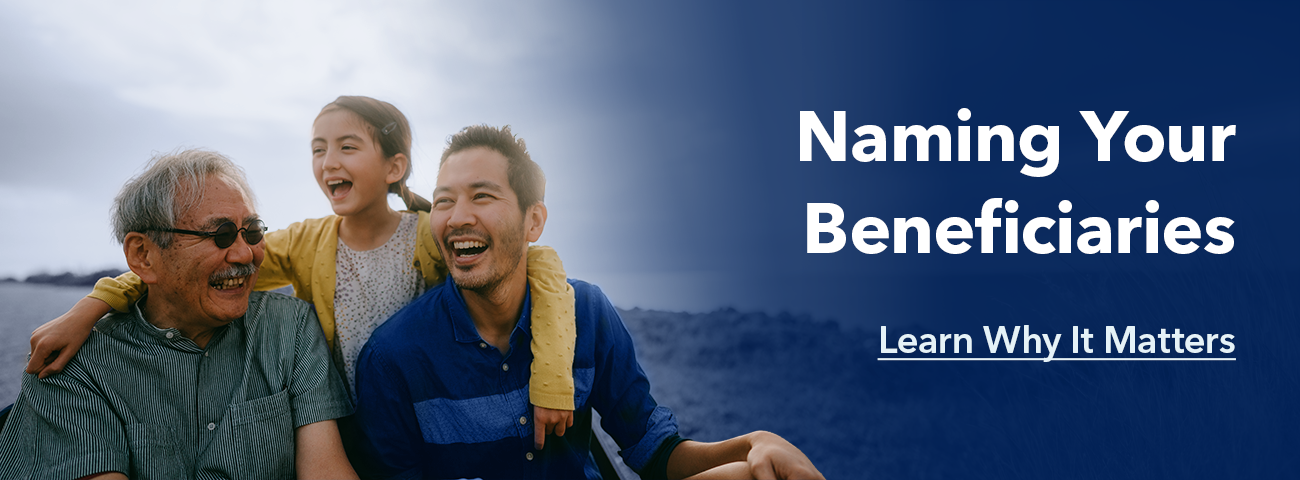 Naming Your Beneficiary