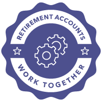 Your Retirement Accounts Work Together