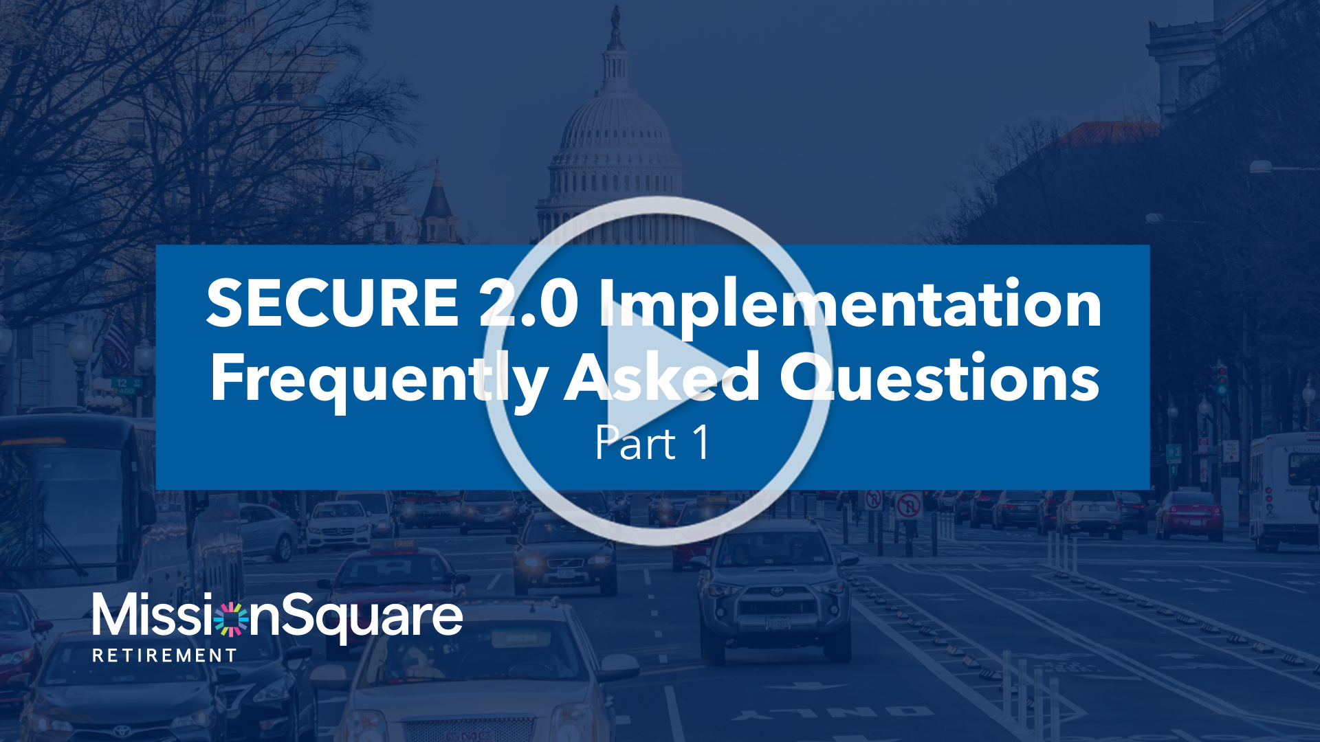 SECURE 2.0 Implementation FAQ - Part 1