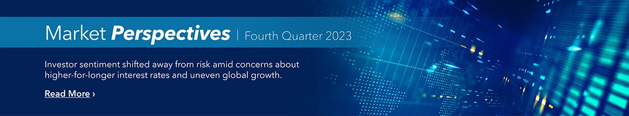 Market Perspectives: Fourth Quarter 2023