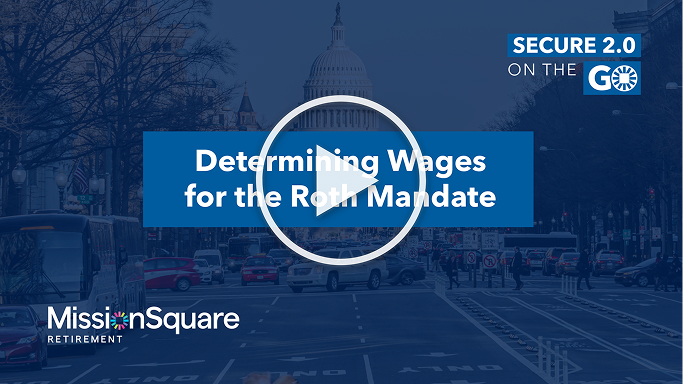 Video: Determining Wages for the Roth Mandate